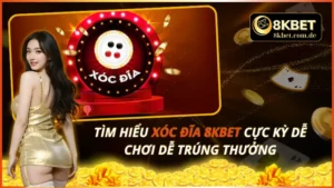 Xóc Đĩa 8KBET